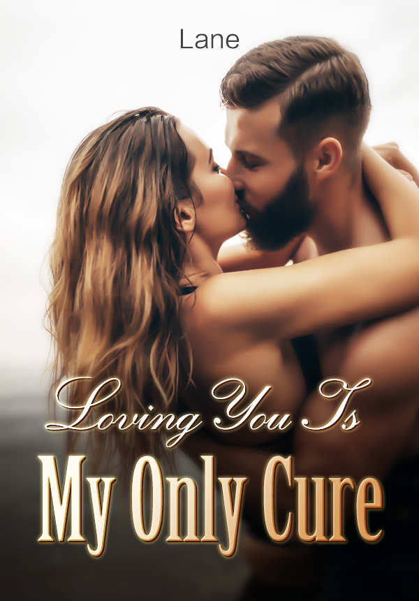 Loving You Is My Only Cure By Lane | Libri