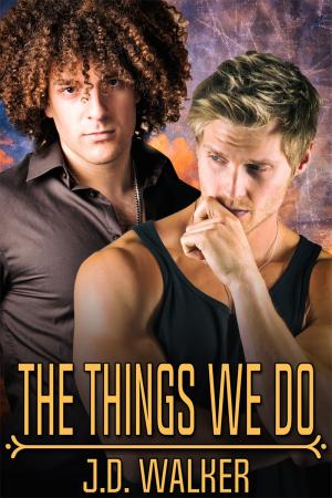 The Things We Do By fancynovel | Libri