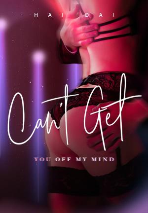 Can't Get You Off My Mind By Hai Dai | Libri