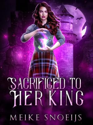 Sacrificed To Her King By meike snoeijs | Libri