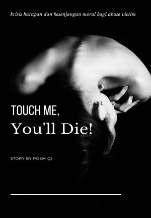 Touch Me, You'll Die! By Poem Qi | Libri