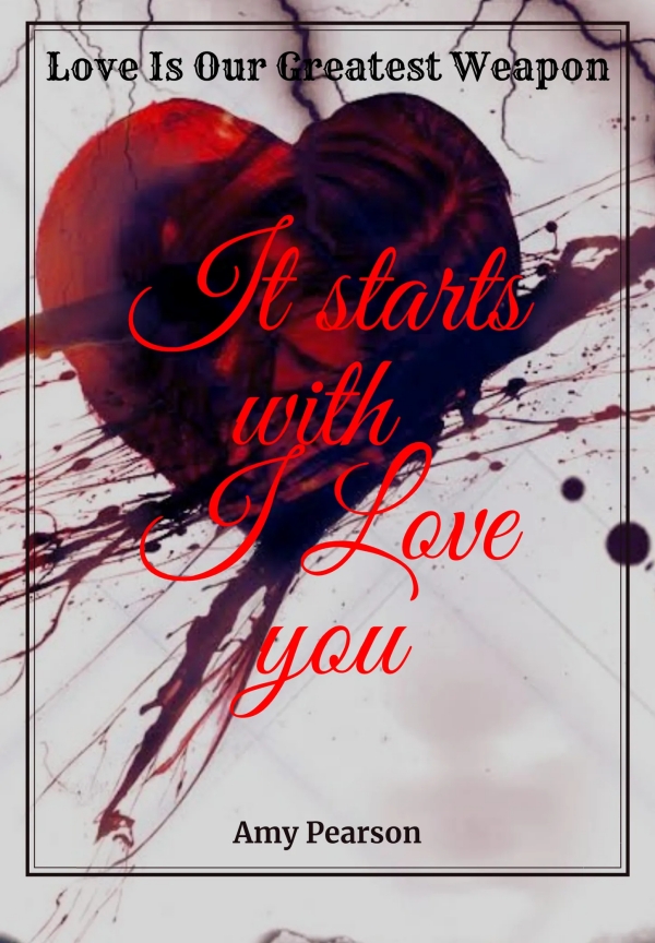 It Starts With I Love You By Amanda Pearson | Libri
