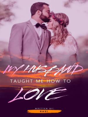 My Husband Taught Me How To Love By Rasi | Libri