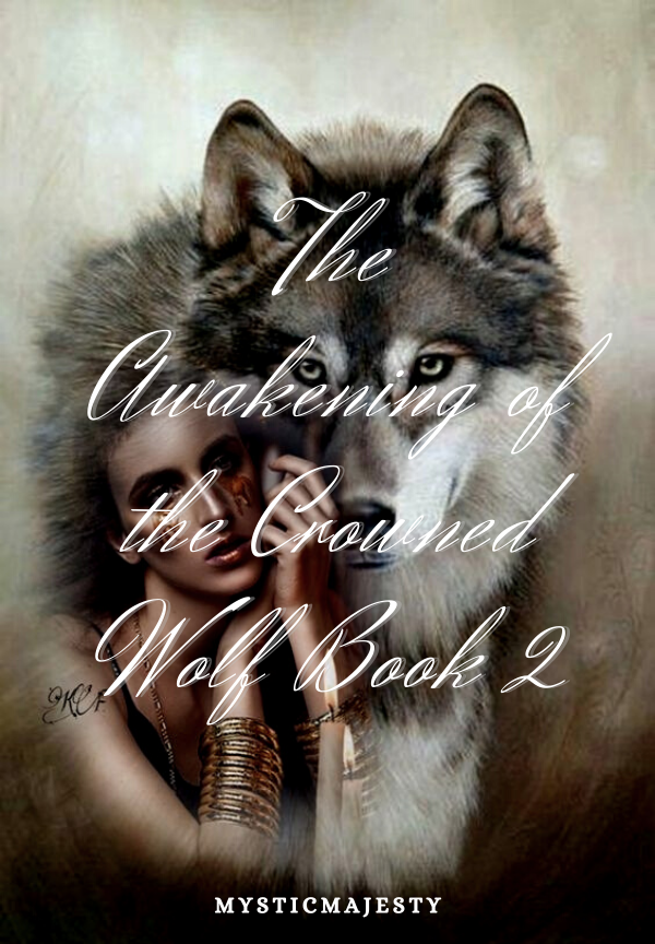 The Awakening of the Crowned Wolf Book 2 By MysticMajesty | Libri