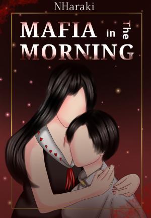 Mafia in The Morning By NHaraki | Libri