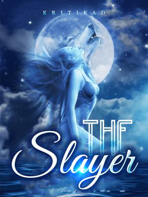 The Slayer By kritikaD | Libri