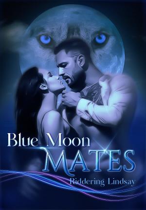 Blue Moon Mates By Riddering Lindsay | Libri