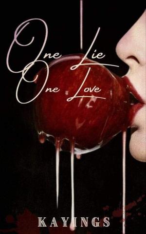 ONE LIE, ONE LOVE By Kaying's | Libri
