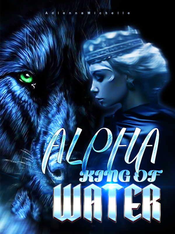 ALPHA KING OF WATER By AdiennaMichelle | Libri