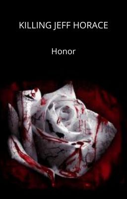 Killing Jeff Horace By Honor | Libri
