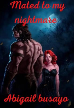 Mated to my nightmare By Abigail busayo | Libri