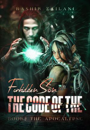 The Code of The Forbidden Son book2 The Apocalypse By Bashir Zailani | Libri