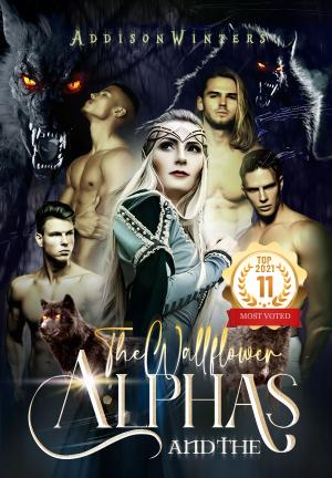 The Wallflower And The Alphas By AddisonWinters | Libri