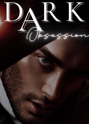 Dark Obsession By Tulipfever24 | Libri
