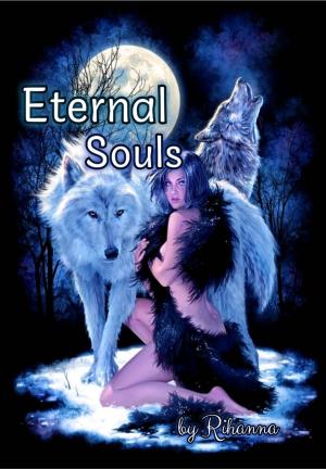 Eternal souls ( #book 1, rise of the witch ) By Rihanna😘😘 | Libri