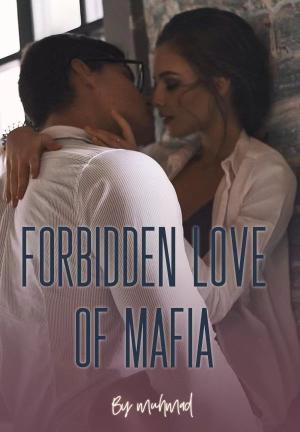 Forbidden Love of Mafia By muhmad | Libri
