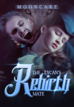 The Lycan's Rebirth Mate  By Mooncake | Libri