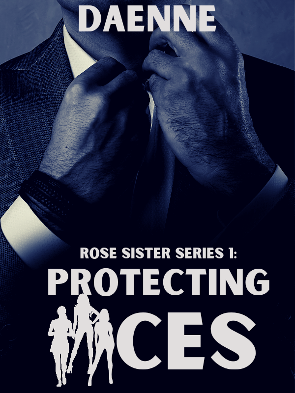 Rose Sister Series: Protecting Aces By Daenne | Libri