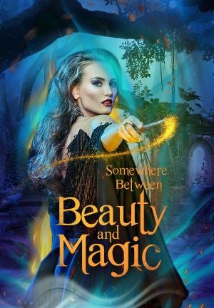 Somewhere Between Beauty and Magic By Deville | Libri