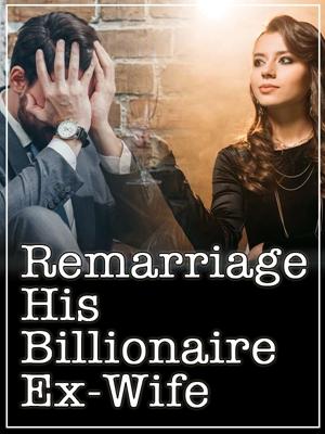 Remarriage: His Billionaire Ex-wife By H.D.Cynthia | Libri