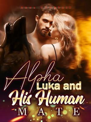 Alpha Luka and His Human Mate By Anna Campbell | Libri