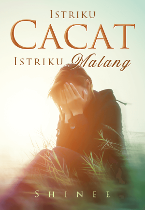 Istriku Cacat, Istriku Malang By Shinee | Libri