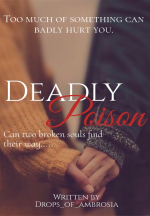 Deadly Poison By Drops_of_ambrosia | Libri