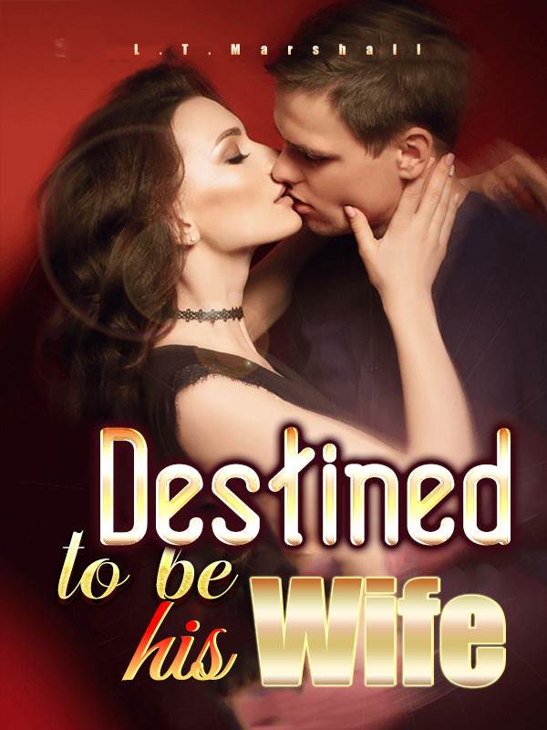 Destined to be his Wife By L.T.Marshall | Libri