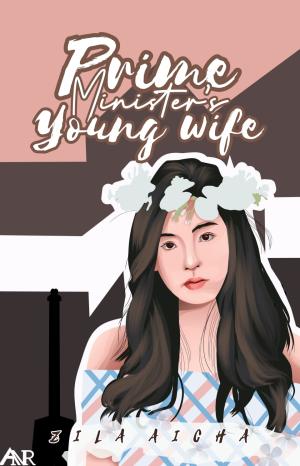 Prime Minister's Young Wife By Zila_Aicha | Libri