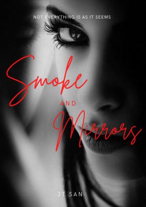 Smoke and Mirrors By JT San | Libri