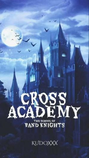 Cross Academy: The School of Band Knights By Kudoxxx | Libri
