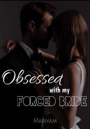 Obsessed with my forced Bride By Mariyam | Libri