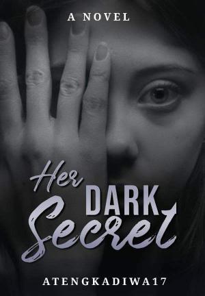 Her Dark Secret By AtengKadiwa17 | Libri