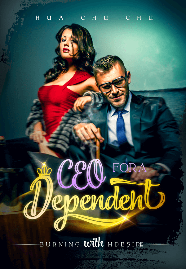 Burning With Desire for a Dependent CEO By Hua Chu Chu | Libri