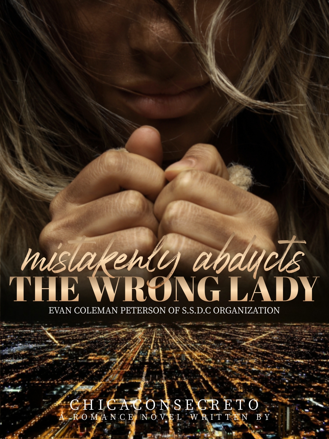 Mistakenly Abducts the Wrong Lady By Chica_Con_Secreto | Libri