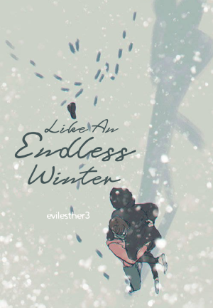 Like An Endless Winter By evilesther3 | Libri