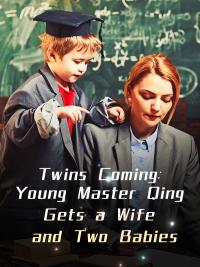 Twins Coming: Young Master Qing Gets a Wife and Two Babies By NewEraCulture | Libri