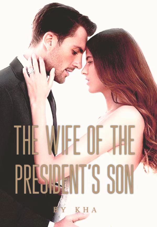 The Wife of The President's Son By Kha | Libri
