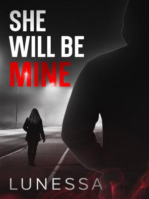 She Will Be Mine By Lunessa | Libri