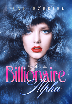 Mated to the Billionaire Alpha By Jean_ezekiel | Libri