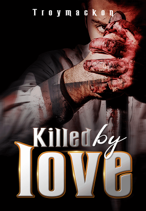 Killed by love By Troymackon | Libri