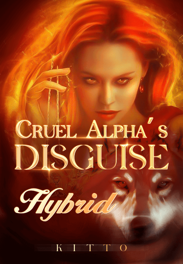 Cruel Alpha's Disguise Hybrid By Kitto | Libri