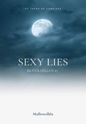 Sexy Lies By Mallowelhla | Libri