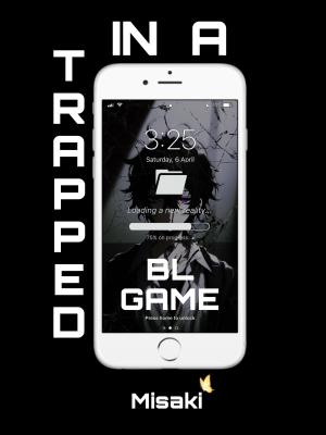 Trapped in a BL game By Misaki | Libri