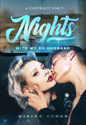 A Contract for 7 Nights with My Ex-husband By HaiYue | Libri