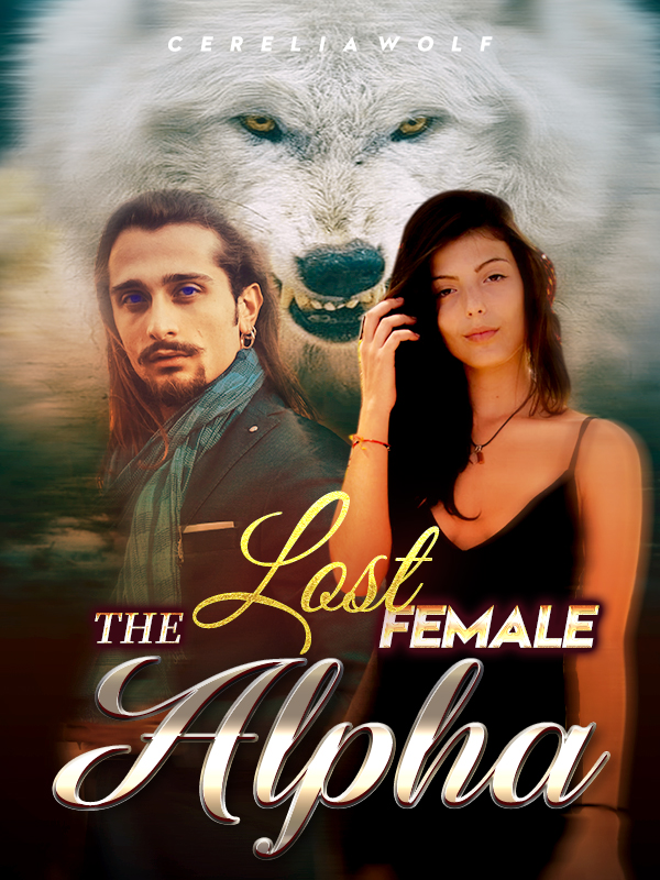 The Lost Female Alpha By CereliaWolf | Libri