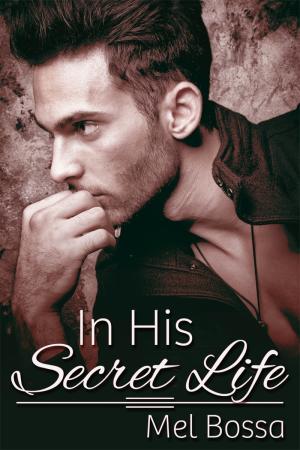 In His Secret Life By fancynovel | Libri