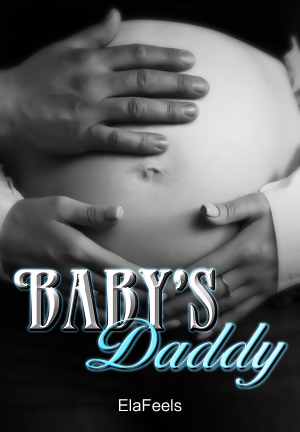 Baby's Daddy By ElaFeels | Libri
