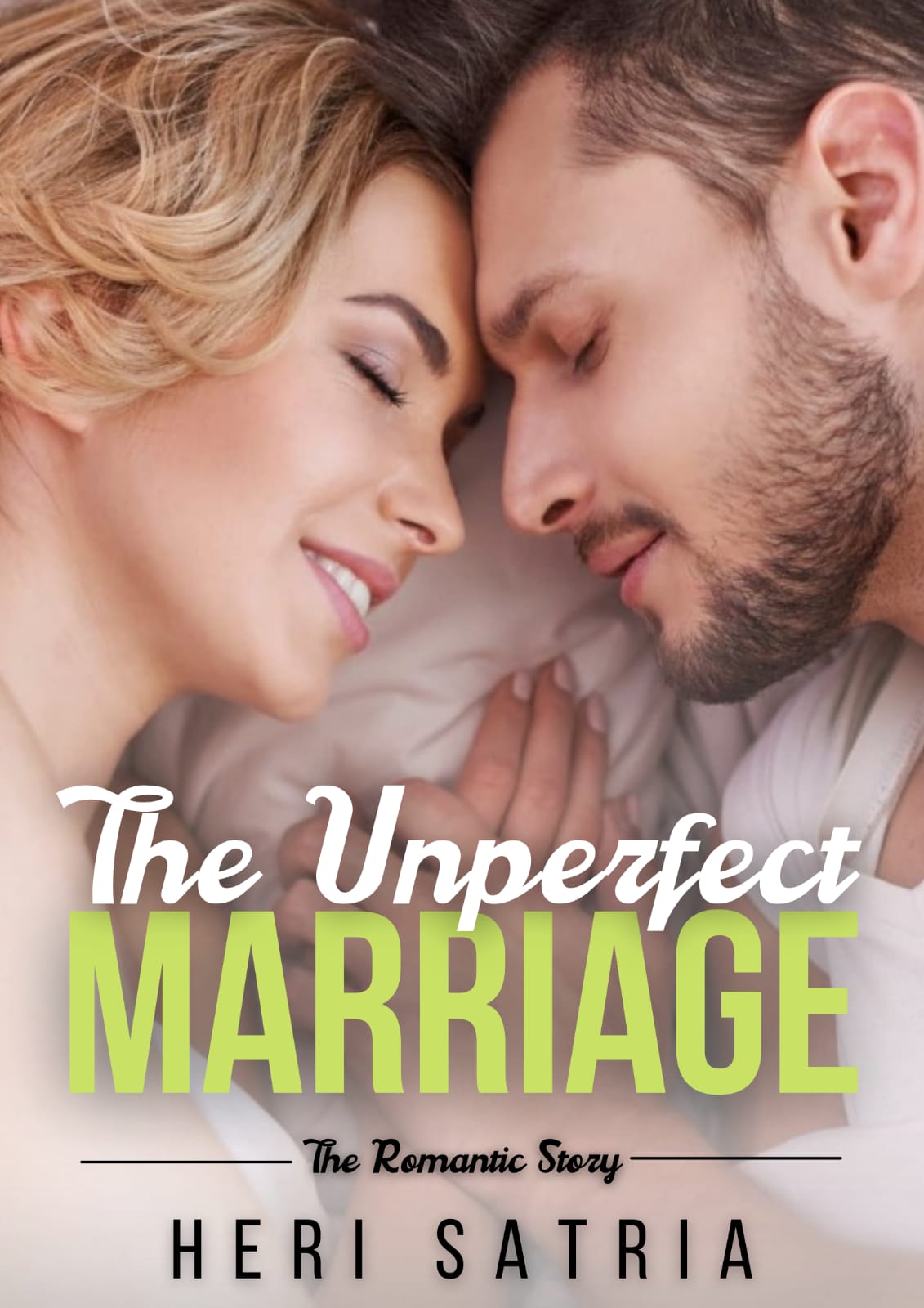 The Unperfect Marriage By Heri Satria | Libri