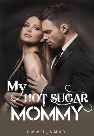 My Hot Sugar Mommy By Ummu_Amay | Libri